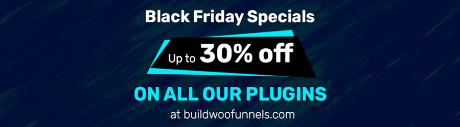 BuildWooFunnels - Black Friday 30% discount
